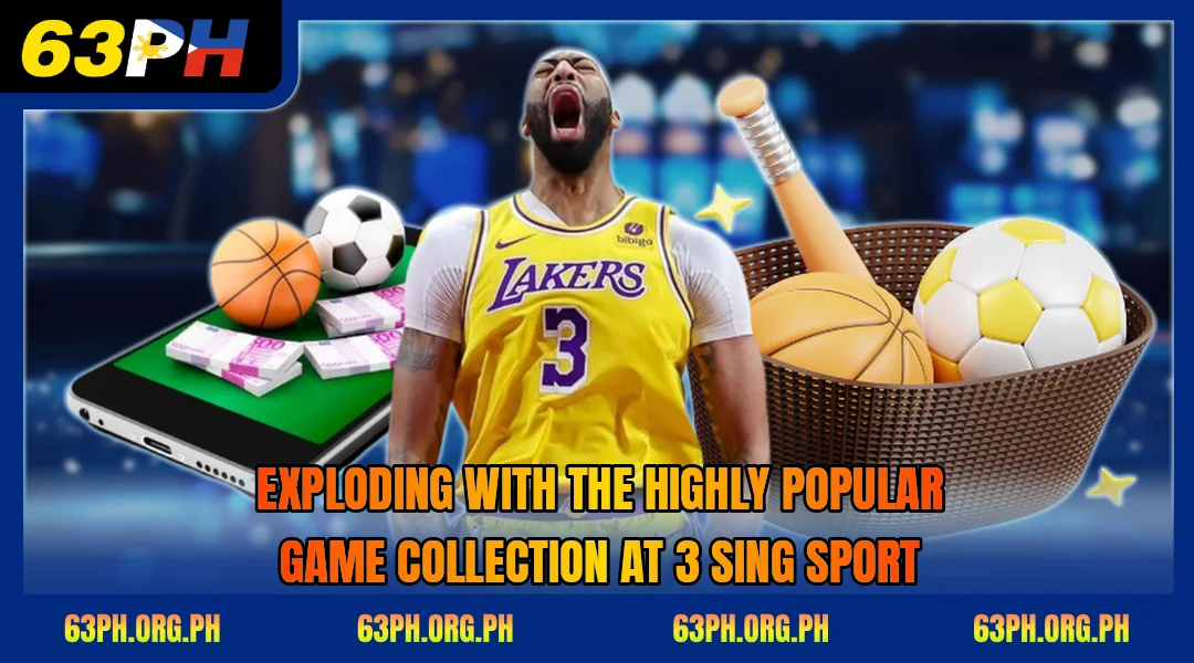 exploding-with-the-highly-popular-game-collection-at-3-sing-sport