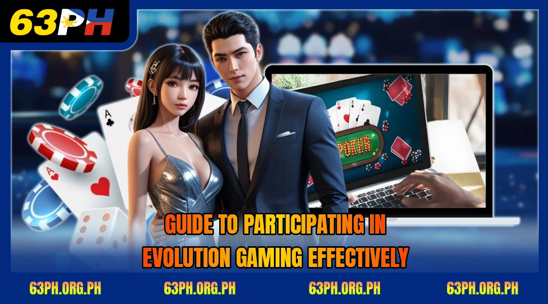 guide-to-participating-in-evolution-gaming-effectively