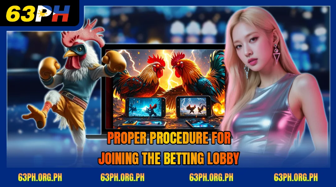 proper-procedure-for-joining-the-betting-lobby